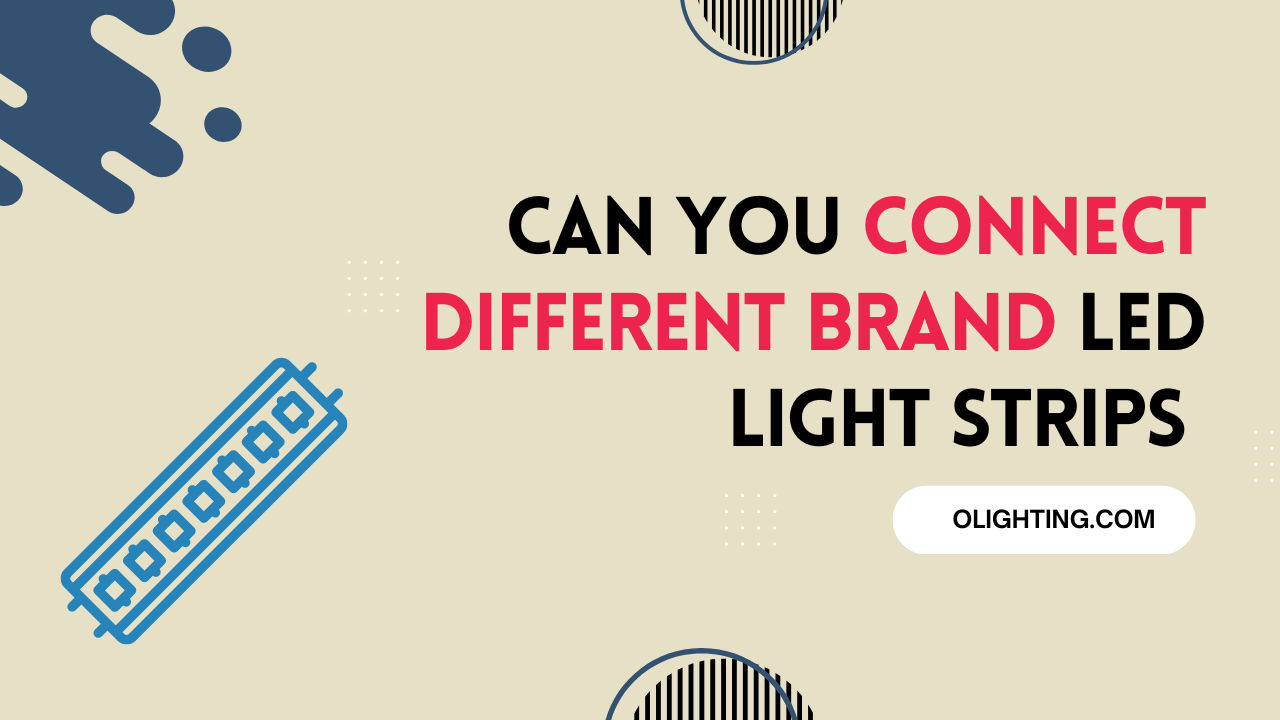 Can You Connect Different Brand LED Light Strips Together? Find Out!